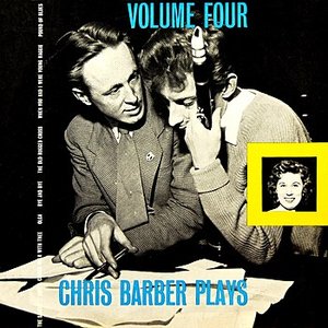 Chris Barber Plays, Vol.4