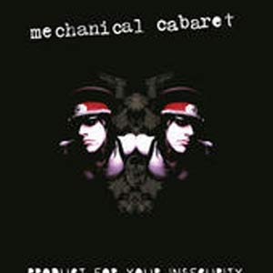 Mechanical Cabaret - Product For Your Insecurity - Zortam Music