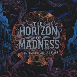 The Horizon of Madness: Tales from Beyond the Stars
