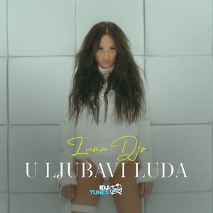 U Ljubavi Luda