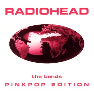 The Bends (Special Pinkpop Edition)