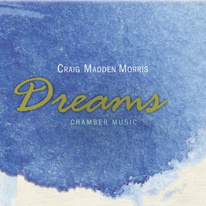 Morris: Dreams