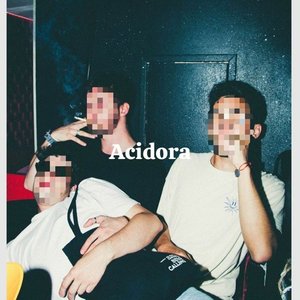 Acidora - Single
