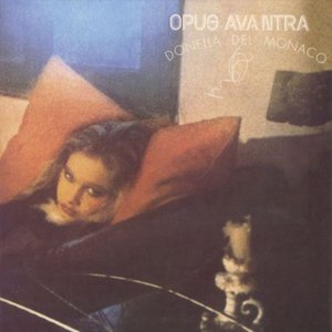 Opus Avantra - Donella Del Monaco