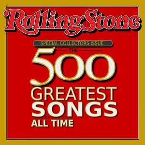 Image pour 'The Rolling Stone Magazines 500 Greatest Songs Of All Time'