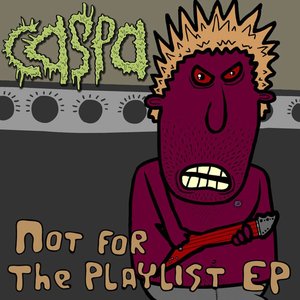 Not for the Playlist EP