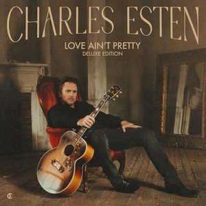 Love Ain't Pretty (Deluxe Edition)