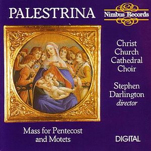 Palestrina: Mass For Pentecost & Five Motets
