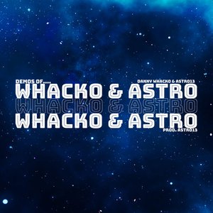 Demos of Whacko and Astro