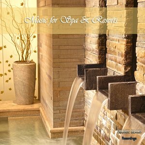 Music for Spa and Resorts