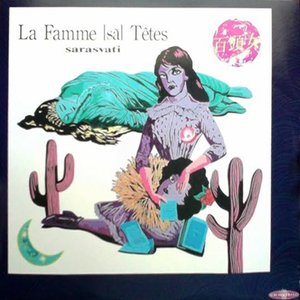 La Famme [sã] Têtes