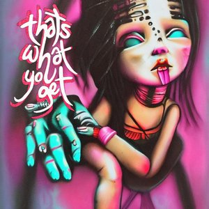 That's What You Get - Single