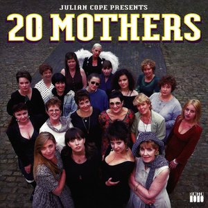 20 Mothers (Better to Light a Candle than to Curse the Darkness)