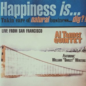 Happiness Is... Takin' Care of Natural Business... Dig?