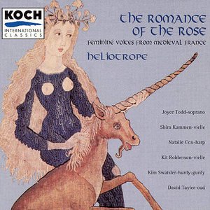 The Romance Of The Rose: Feminine Voices From Medieval France