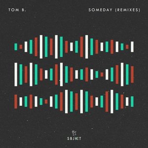 Someday (Remixes)