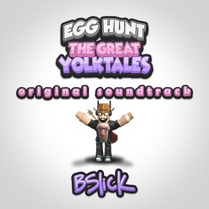 Egg Hunt: The Great Yolktales (Original Soundtrack)