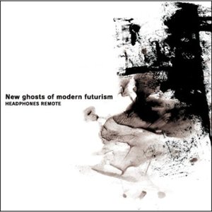 New Ghosts Of Modern Futurism
