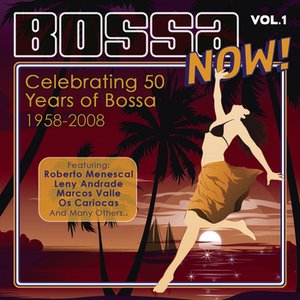 Bossa Now! Vol. 1