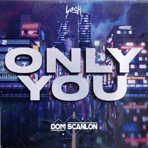 Only You - Single