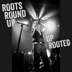Roots Round Up – Up Rooted LP viršelis