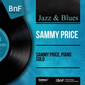 Sammy Price, Piano Solo (Mono Version)