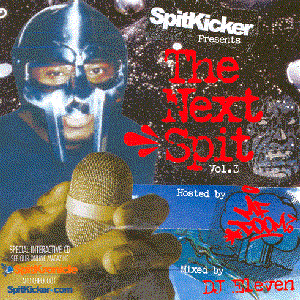 Presents: The Next Spit Vol. 3 (hosted by MF Doom, mixed by DJ Eleven)