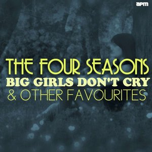 Big Girls Don't Cry & Other Favourites