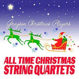 All Time Christmas String Quartets