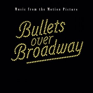 “"BULLETS OVER BROADWAY" SOUNDTRACK”的封面