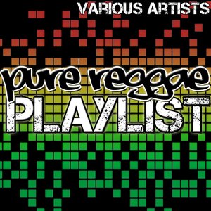 Pure Reggae Playlist