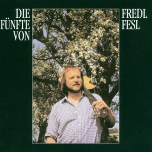 Die Fünfte von Fredl Fesl