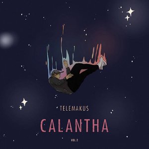 Calantha Vol. 2