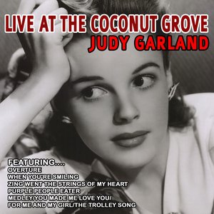 Live At The Coconut Grove - Judy Garland