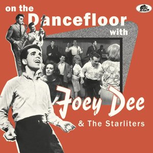 On The Dancefloor With Joey Dee & The Starliters