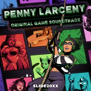 Penny Larceny (Original Game Soundtrack)