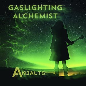 Gaslighting Alchemist