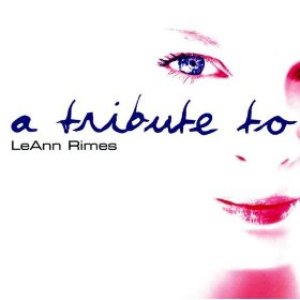 'A Tribute To LeAnn Rimes'の画像