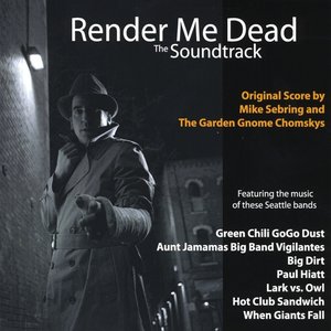 Wandering Infinity: Render Me Dead the Soundtrack