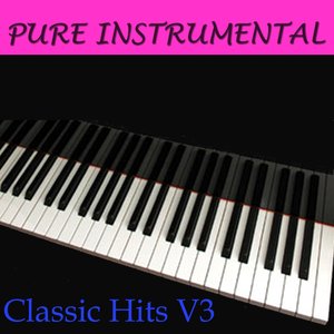 Pure Instrumental: Classic Hits, Vol. 3
