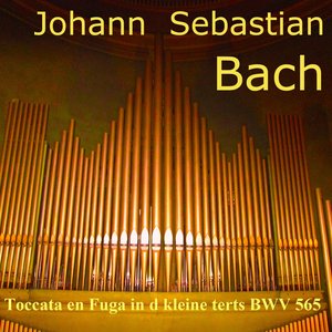 Bach: Toccata en Fuga in D Minor, BWV 565