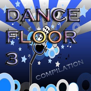 Dance Floor, Vol. 3 (Compilation)
