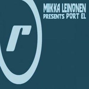 Image for 'Miikka Leinonen presents Port El'