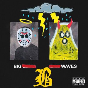 BIG WAVES: SIDE B