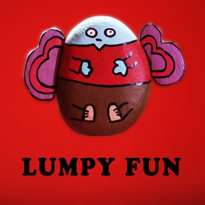 Lumpy Fun