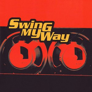 Swing my way - single