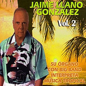 Su Órgano Con Big Band Interpreta Música Tropical Volume 2