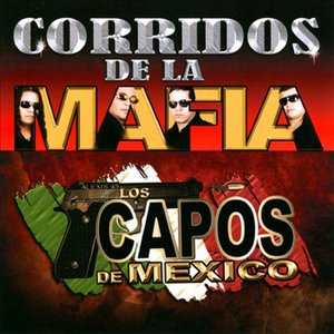 Corridos De La Mafia