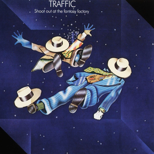 TRAFFIC - Shoot Out at the Fantasy Facto - Zortam Music