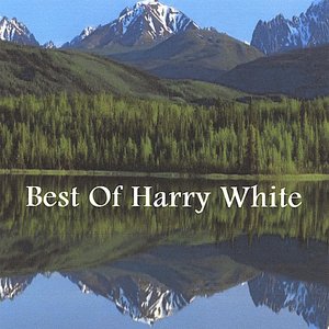 Best Of Harry White